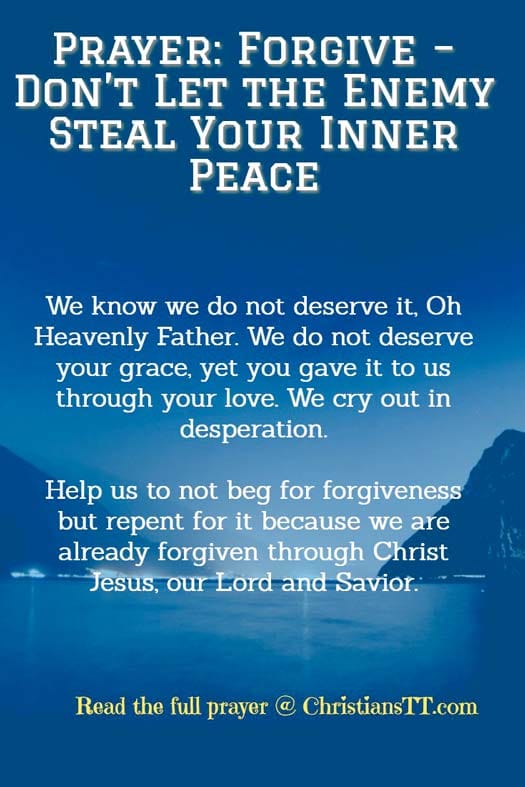 Prayer: Forgive – Don’t Let the Enemy Steal Your Inner Peace