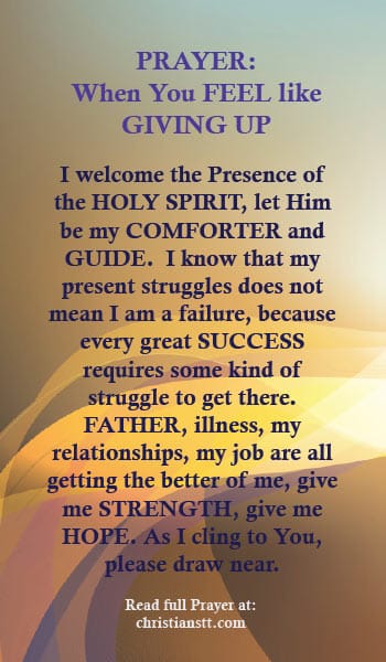 A Prayer for When I feel like giving up - Isaiah 40:31 – But they who wait for the LORD shall renew their strength; they shall mount up with wings like eagles; they shall run and not be weary; they shall walk and not faint.