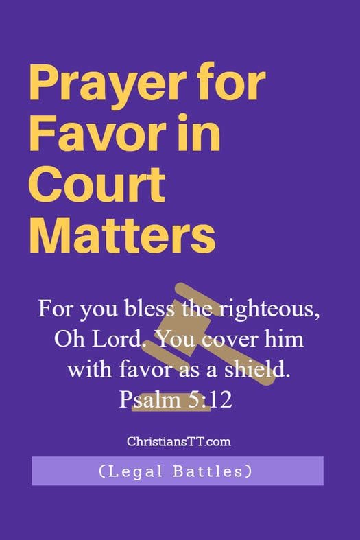 Prayer for Favor for those involved in Court Matters (Legal Battles)