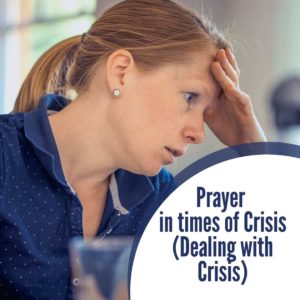 Prayer in a time of crisis