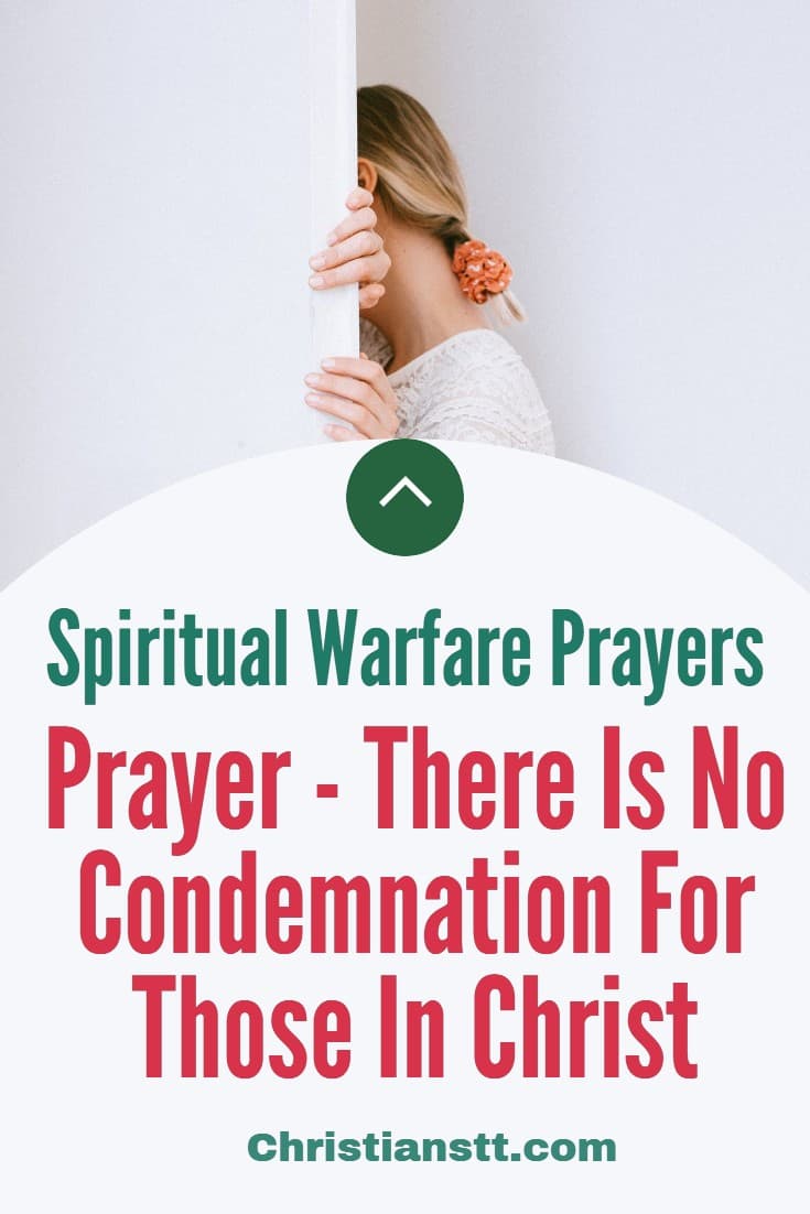 Prayer – There Is No Condemnation For Those In Christ