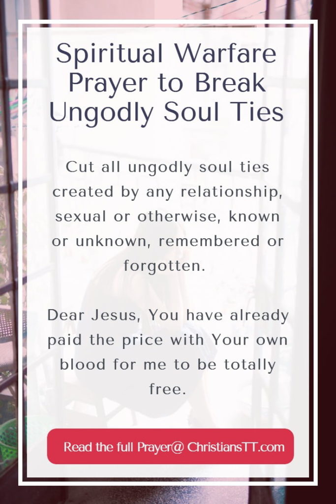 Spiritual Warfare Prayer to Break Ungodly Soul Ties